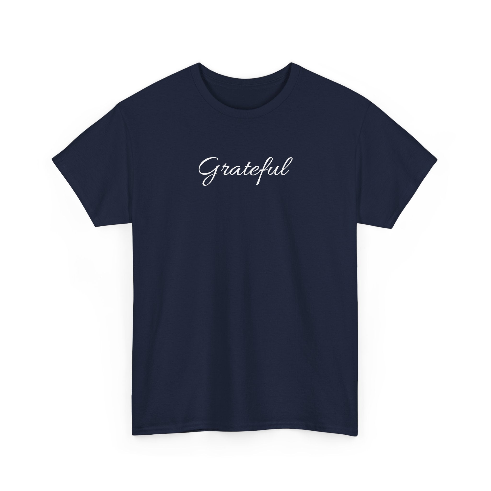 Grateful Tee — Simple Script Gratitude T-Shirt