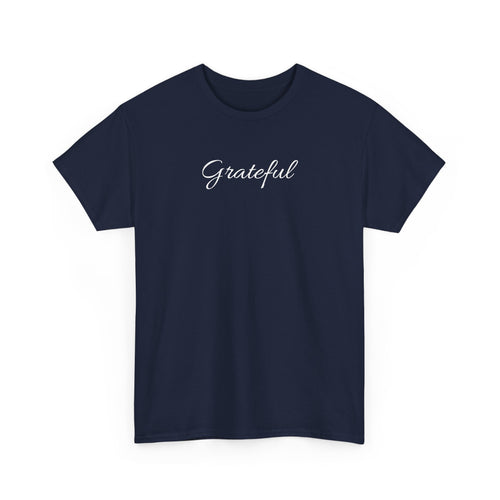 Grateful Tee — Simple Script Gratitude T-Shirt